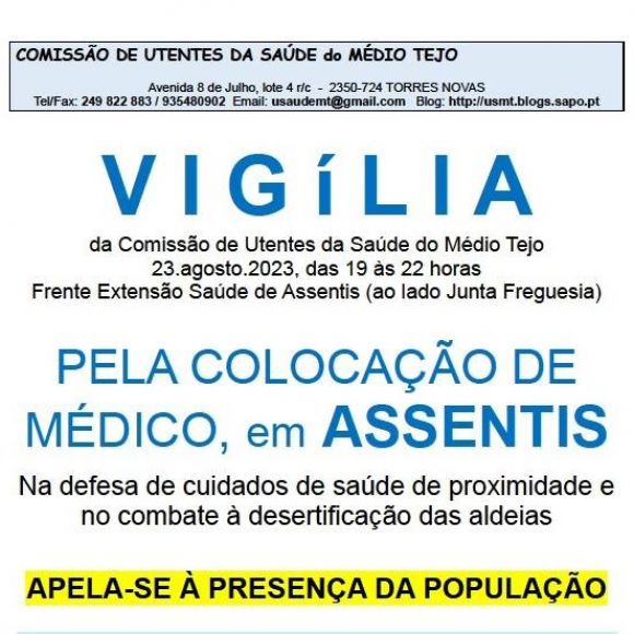 Vig&iacute;lia - Pela coloca&ccedil;&atilde;o de M&eacute;dico, em Assentis